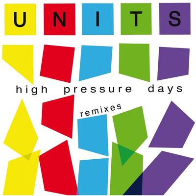 High Pressure Days By The Units's cover