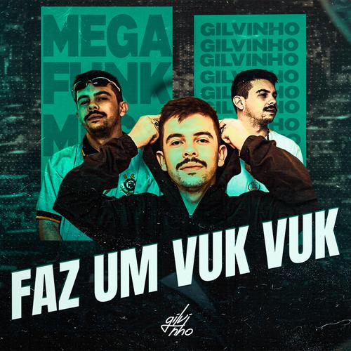 MEGA FUNK FAZ UM VUK VUK's cover