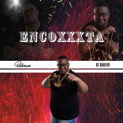 ENCOXXXTA By Mc Rennan, DJ DANLIVE's cover