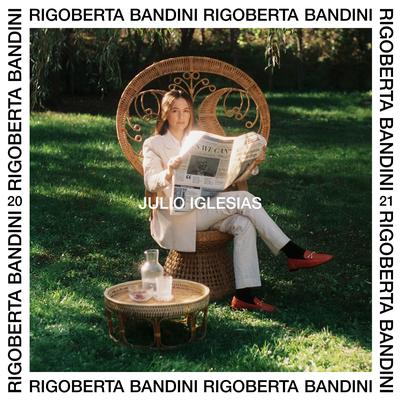Julio Iglesias By Rigoberta Bandini's cover