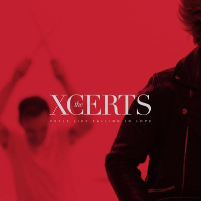 Feels Like Falling in Love By The XCERTS's cover