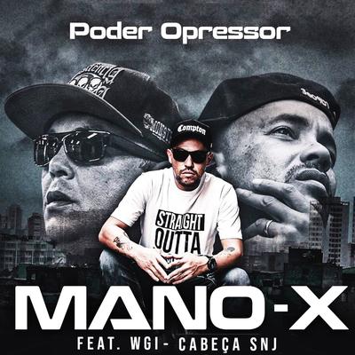 Poder Opressor By Wgi, Mano X, cabeça snj's cover