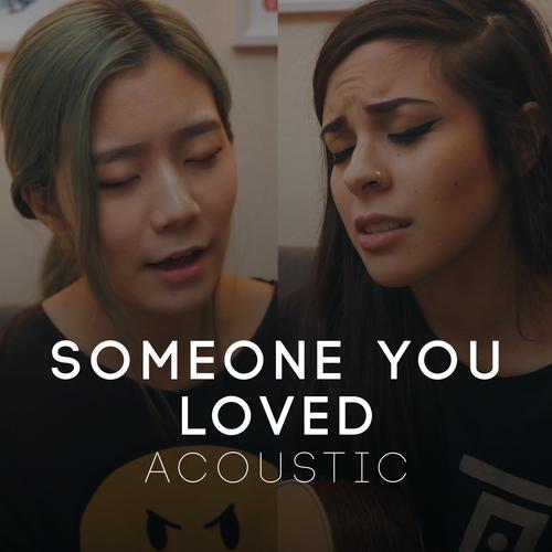 Someone You Loved (Acoustic)'s cover