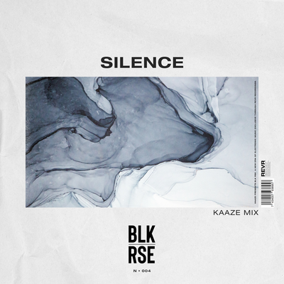 Silence (KAAZE Mix) By BLK RSE, KAAZE's cover