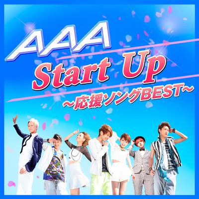 AAA Start Up～応援ソングBEST～'s cover
