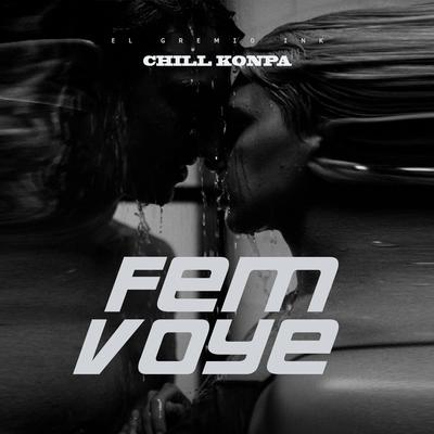 Fem Voyé (Chill Konpa) By Zo Konpa, Zouk Machine, Konpa Lakay's cover