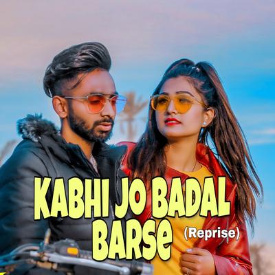 Kabhi Jo Badal Barse (Reprise)'s cover