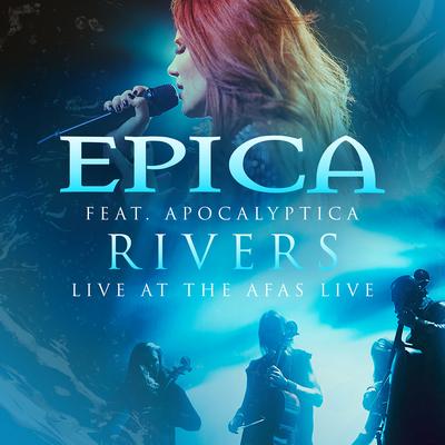 Rivers (Live At The AFAS Live) By Epica, Apocalyptica's cover