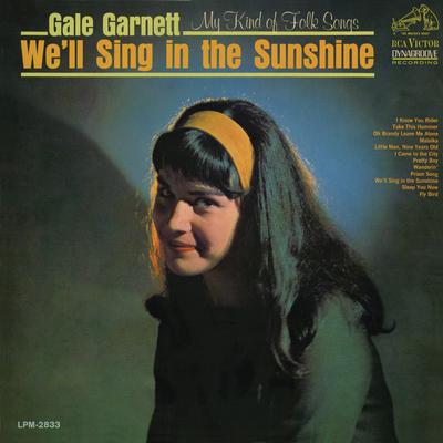 We'll Sing in the Sunshine By Gale Garnett's cover