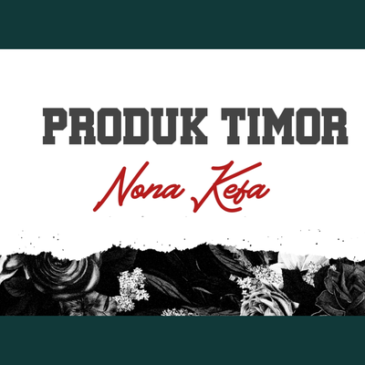 Produk Timor Nona Kefa's cover