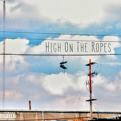 High On The Ropes's cover