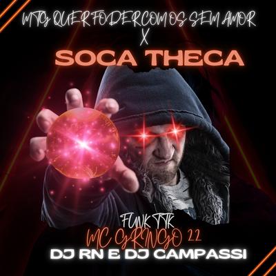 Mtg- Quer Fuder Com os Sem Amor Vs Soca Tcheca - Tik Tok By DJ CAMPASSI, DJ RN's cover