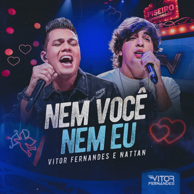 Nem Você Nem Eu By Vitor Fernandes, NATTAN's cover