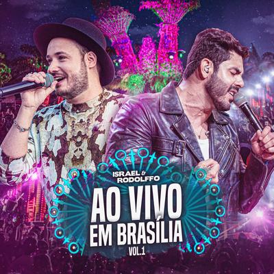 Israel & Rodolffo: Ao Vivo Em Brasília, Vol. 1's cover
