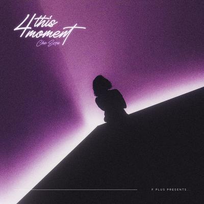 4 This Moment By Che Ecru's cover