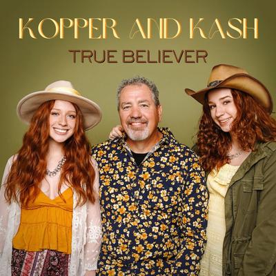 True Believer By Kopper and Kash's cover