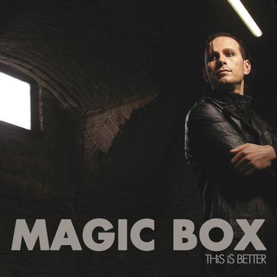 This Is Better By Magic Box's cover