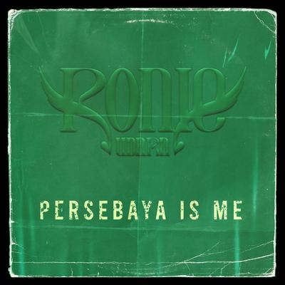 Persebaya Is Me's cover