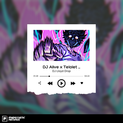 DJ Alive X Telolet's cover