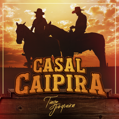 Casal Caipira By Tiago Junqueira's cover