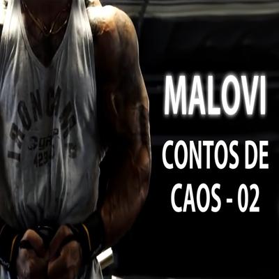 Contos de Caos 2 By Malovi's cover