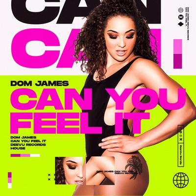 Can You Feel It By Dom James (UK)'s cover