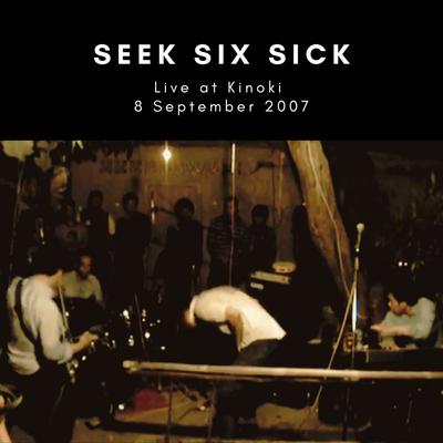 Seek Six Sick's cover