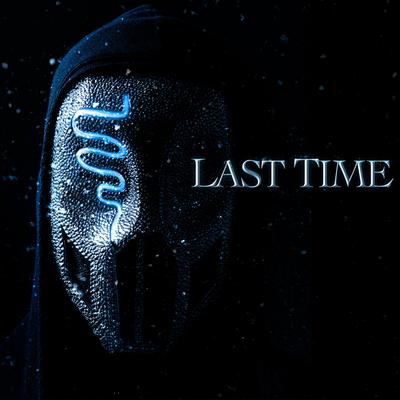 Last Time By Sickick's cover