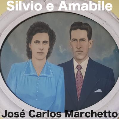 Silvio e Amabile By José Carlos Marchetto, Thiago Rudrea, Luiz Gomes, Adson Lemos, Carlos Chagas's cover