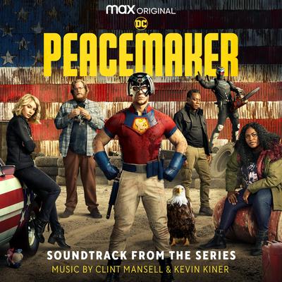 Peacemaker (Soundtrack from the HBO® Max Original Series)'s cover