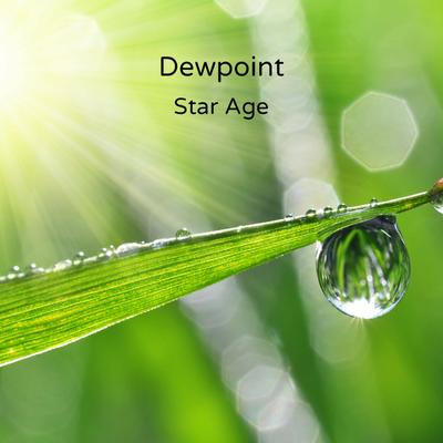 Dewpoint By Star Age's cover