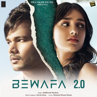 Bewafa 2.0 By Siddharth Shankar's cover