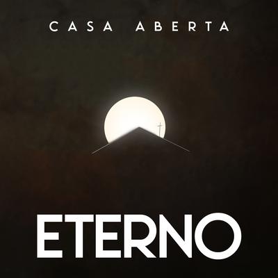 Eterno By Casa Aberta's cover
