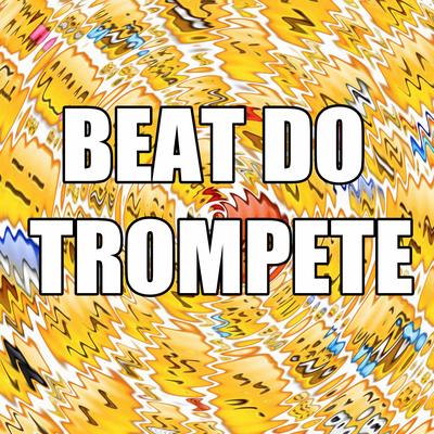 BEAT DO TROMPETE's cover