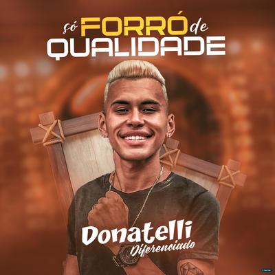 Quero Te Amar By Donatelli Diferenciado's cover