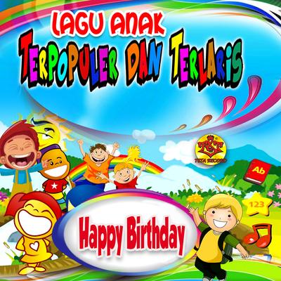 Selamat Ulang Tahun (feat. Jhelin) By Lagu Anak Terpopuler Dan Terlaris, Jhelin's cover