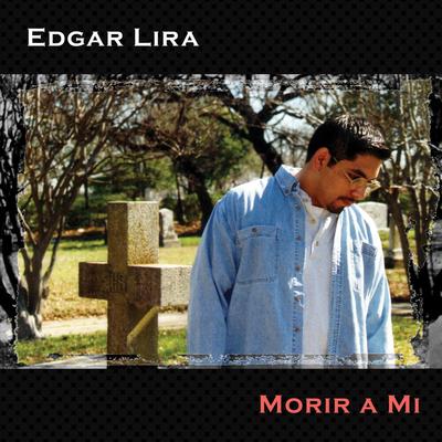 No Voy a Mirar Atrás By Edgar Lira's cover