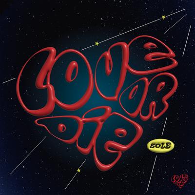 Love or Die (SOLE Ver.)'s cover