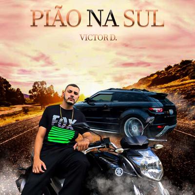 Pião na Sul By Victor D.'s cover