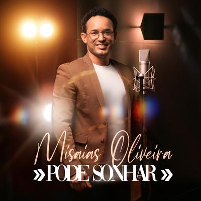 Pode Sonhar (Playback) By Misaias Oliveira's cover