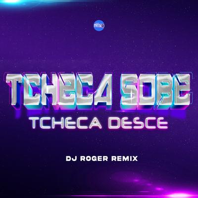 Tcheca Sobe Tcheca Desce (Remix)'s cover