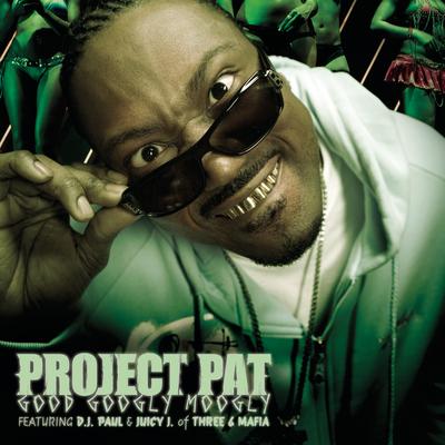 Good Googly Moogly (feat. Three 6 Mafia) (Explicit Album Version)'s cover