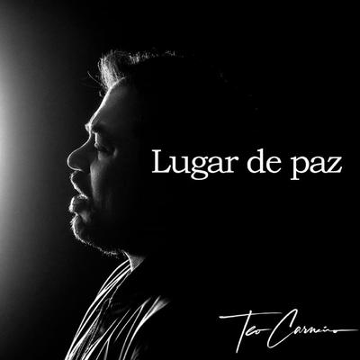 Lugar de Paz (versão banda) By Teo Carneiro's cover