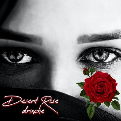 Desert Rose By Drinche's cover