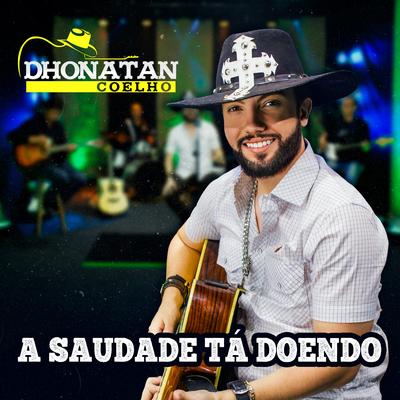 A Saudade Tá Doendo's cover