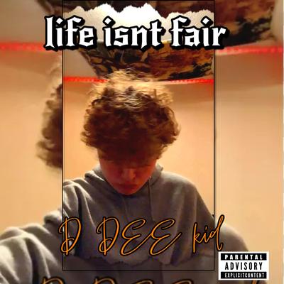 Life Isnt Fair's cover