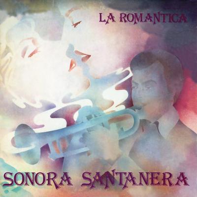 La Romántica Sonora Santanera's cover