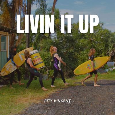 Livin' It Up's cover