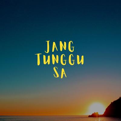 Jang Tunggu Sa's cover