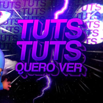Beat Tuts Tuts Quero Ver (Funk Remix)'s cover